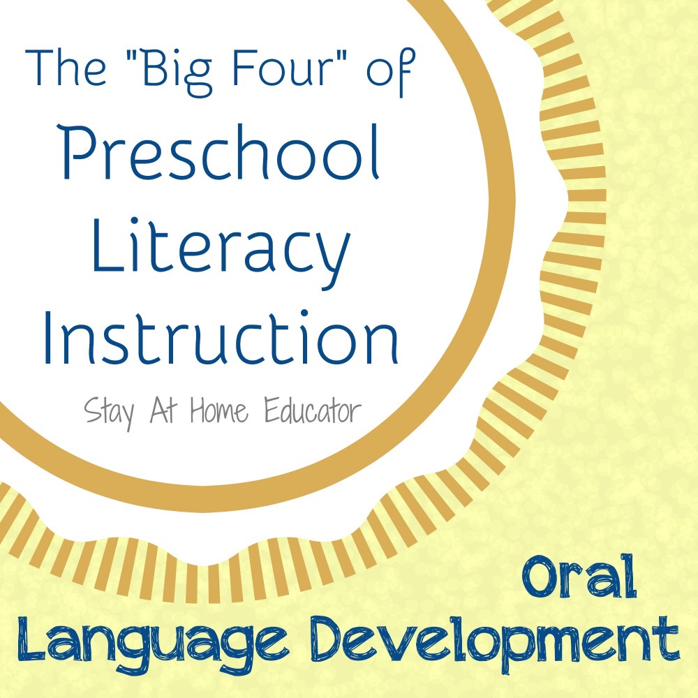 Oral Language Development, part of the big four of preschool literacy instruction - Stay At Home Educator