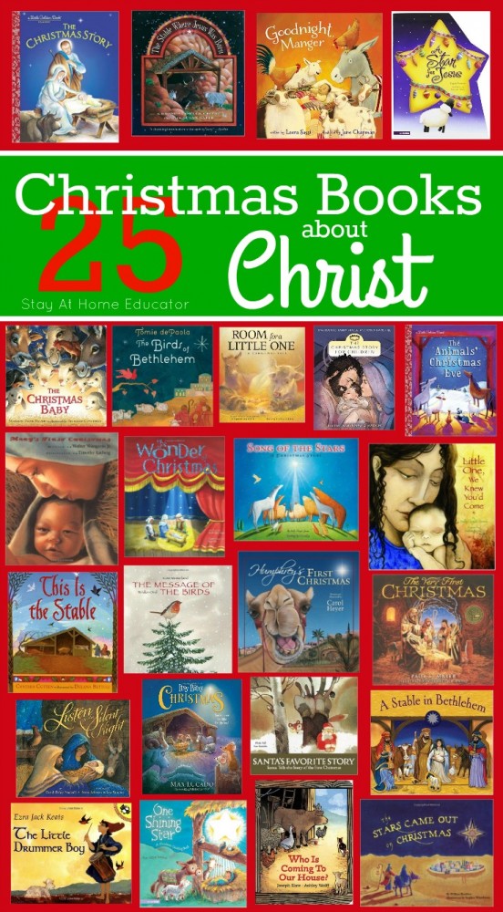 25 Christmas books about Christ - Celebrate the 25 days leading up to Chirst's birth with a new Chirst centered Christmas picture book each day!