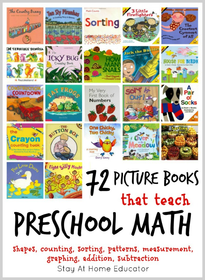 72 of the Absolute Best Math Picture Books for Kids - Teaching math to preschoolers doesn't have to be difficult.These 72 books use literature to teach math concepts to preschoolers in an organic, enjoyable way!