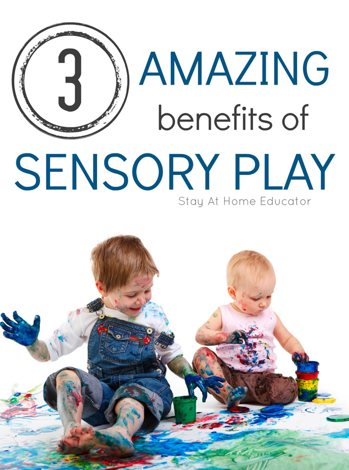 3 Amazing Sensory Play Benefits- there are many benefits of sensory play for toddlers and preschoolers