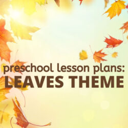 preschool lesson plans for a leaves theme