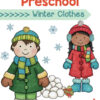 2 kids in winter clothing with snowballs text says free preschool lesson plans for a winter clothes theme | homeschool preschool lesson plans | winter theme preschool |