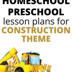 free homeschool preschool lesson plans for construction theme