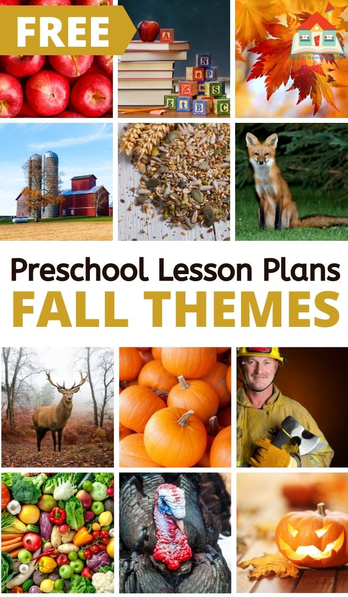 free preschool lesson plans | fall theme for preschool | collage of fall activities for preschoolers - apples, favorite children's books, leaves, farm theme, nuts and seeds theme, forest animals, hibernation theme, pumpkins, fire safety activities, Thanksgiving