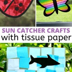 20+ suncatcher crafts for preschoolers using tissue paper and other materials