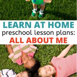 children smiling and playing together with text - Free Learn at Home preschool lesson plans All about me | back to school preschool activities |