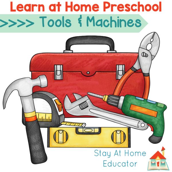 16+ free activities for a preschool tools and machines theme