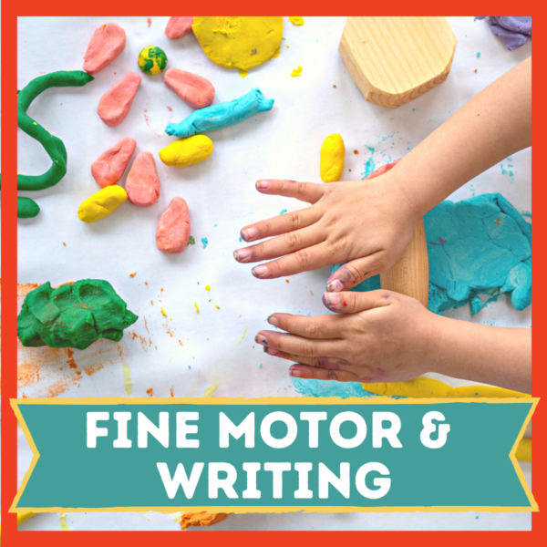Fine Motor & Writing
