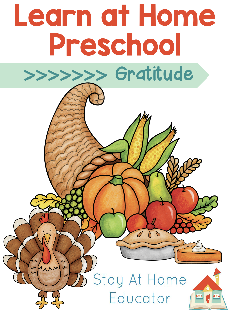 gratitude lesson plans for preschoolers | how to teach preschoolers to be thankful | thankfulness activities | hand drawn image of cornucopia and turkey with text: Learn at Home Preschool > Gratitude