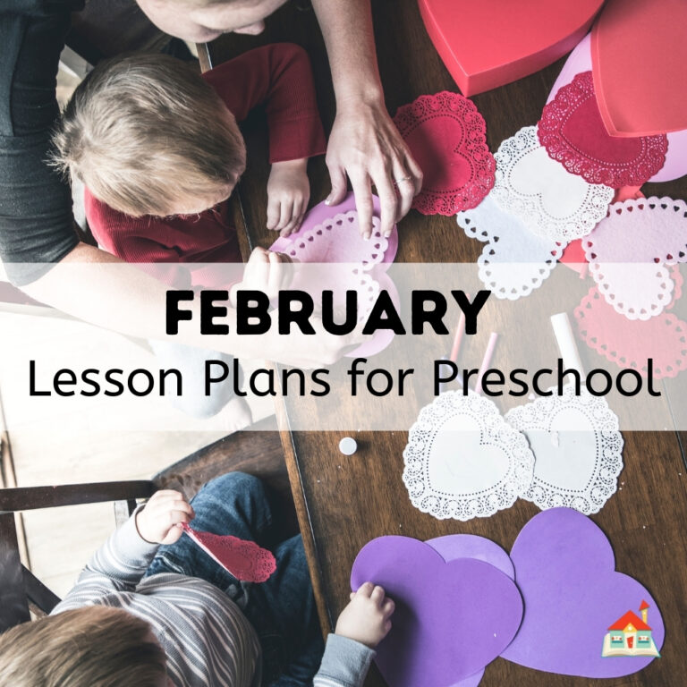 February Lesson Plans for Preschool | Engaging lesson plan ideas to inspire February teaching | Free lesson plans.